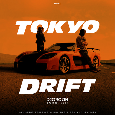 Tokyo Drift (Remix) By TERIYAKI BOYZ, John Telli, DJ ORCUN's cover