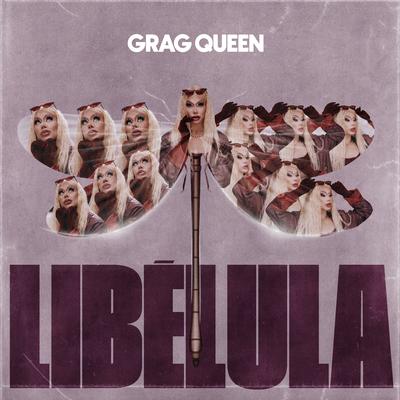 Libélula By Grag Queen's cover