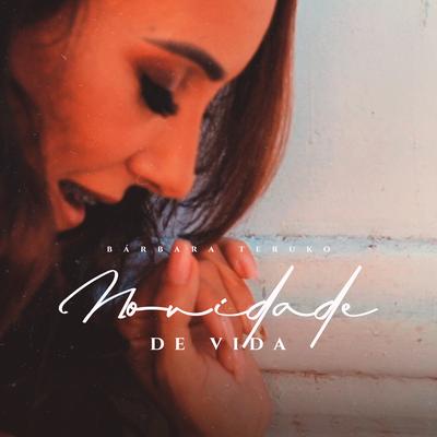 Novidade de Vida By Bárbara Teruko's cover