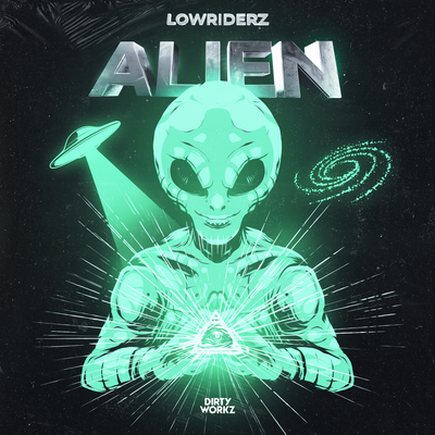 Alien By Lowriderz's cover