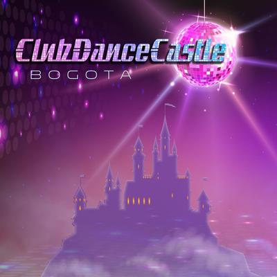 Bogota By Club Dance Castle's cover