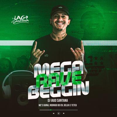 Mega Rave Beggin By Dj Iago Santana's cover