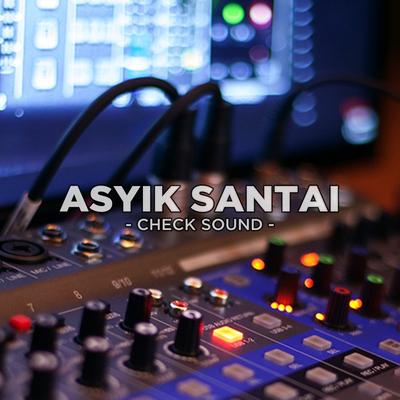 Asyik Santai's cover