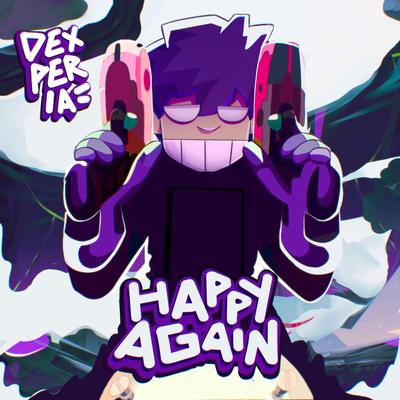 Happy Again By Dexperia's cover