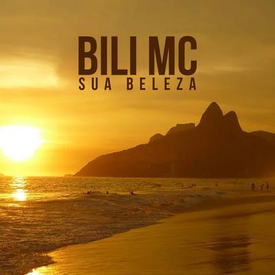 Sua Beleza By Bili MC's cover