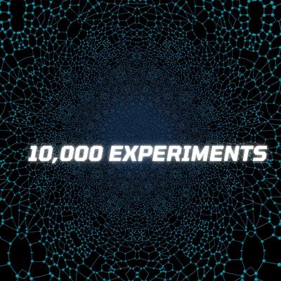 10,000 Experiments's cover