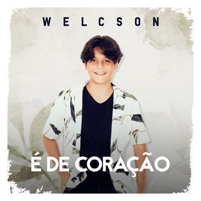 É de Coração By Welcson's cover