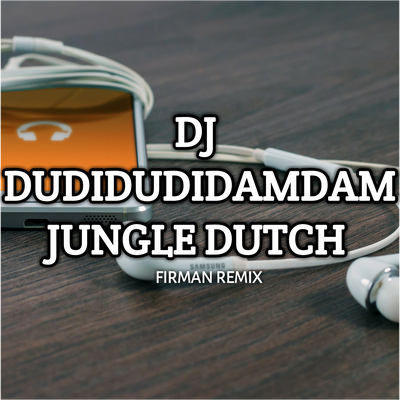 Dj Dudidudidamdam Jungle Dutch (Remix)'s cover