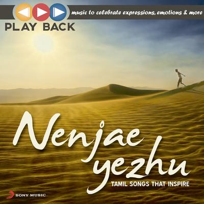 Nenjae Yezhu (From "Maryan") By A.R. Rahman's cover