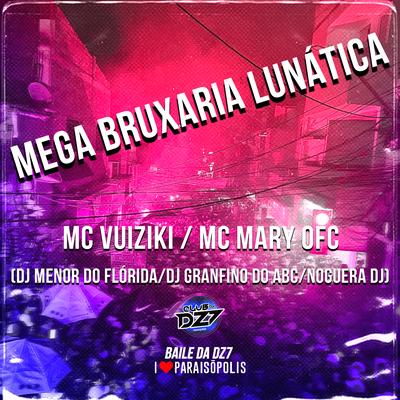 Mega Bruxária Lunática's cover