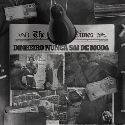 Dinheiro Nunca Sai de Moda By VND, Tarcis's cover