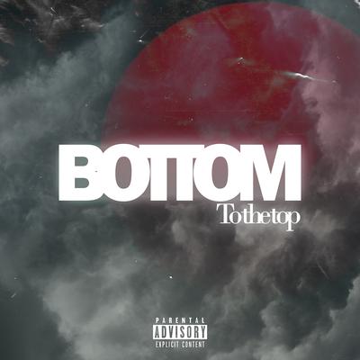 Bottom to Top's cover