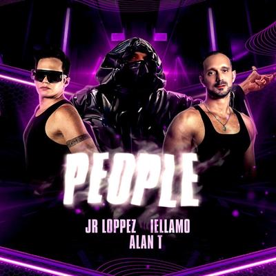 People (Radio Mix) By Jr Loppez, Iellamo, Alan-T's cover