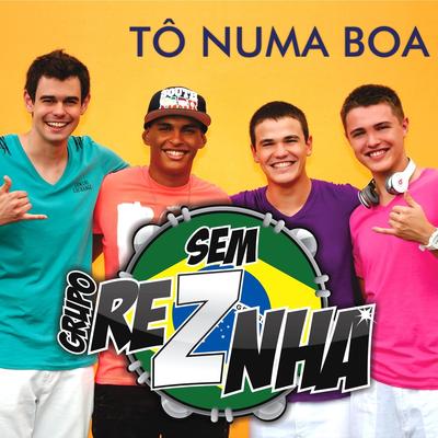 Tô Numa Boa By Sem Reznha's cover
