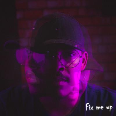 Fix Me Up's cover