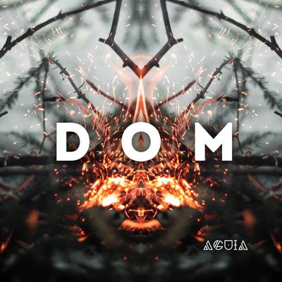 Dom By Águia's cover