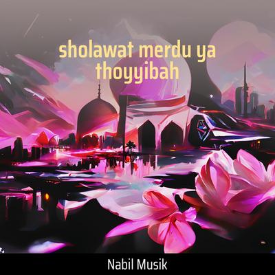 Sholawat Merdu Ya Thoyyibah's cover