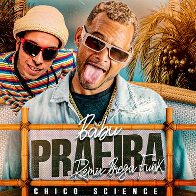 Praeira (Brega Funk)'s cover