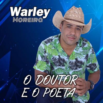 O Doutor e o Poeta By Warley Moreira's cover