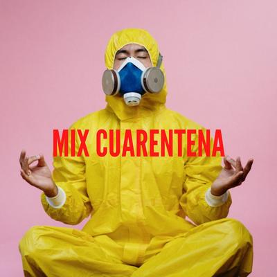 Mix Cuarentena's cover