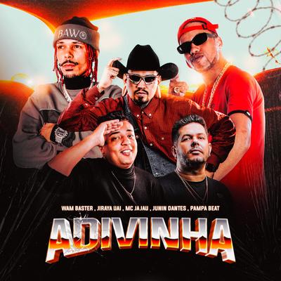Adivinha (Remix) By Wam Baster, JIRAYAUAI, Mc Jajau, Pampa Beat, Junim Dantes's cover