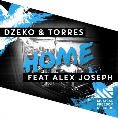 Home (feat. Alex Joseph) By Dzeko & Torres, Alex Joseph's cover