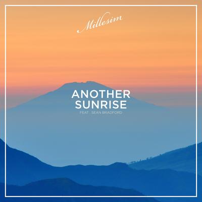 Another Sunrise By Millesim, Sean Bradford's cover