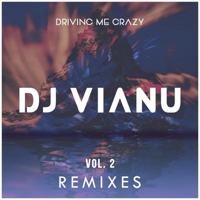 Driving Me Crazy (Syde Remix) By Syde, DJ Vianu's cover