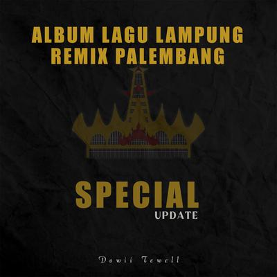 Lamban Papan (Remix) By Dowii Tewell's cover