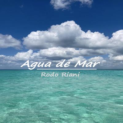 Agua de Mar By Rodo Riani's cover