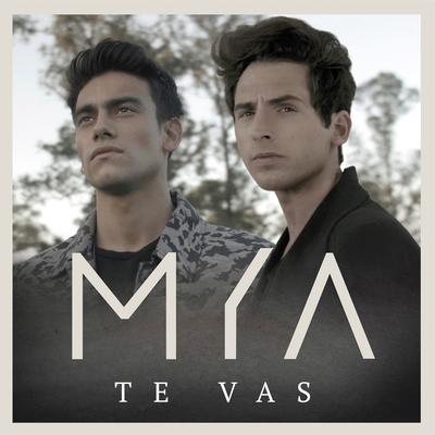 Te Vas By MYA's cover
