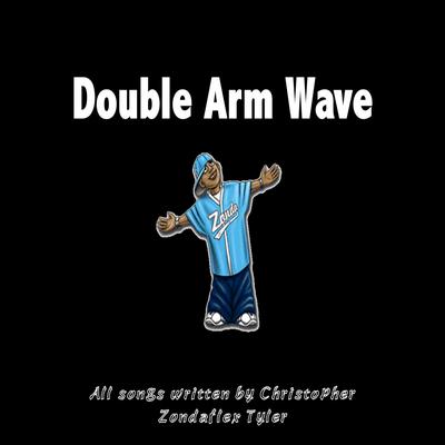 The Double Arm Wave's cover