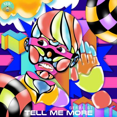 Tell Me More (Original Mix) By Geral GT's cover