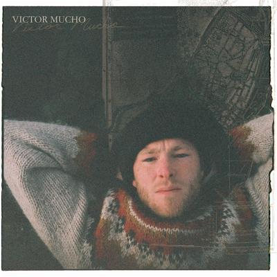 Victor Mucho's cover