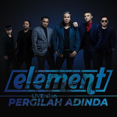 Pergilah Adinda (Liversion)'s cover