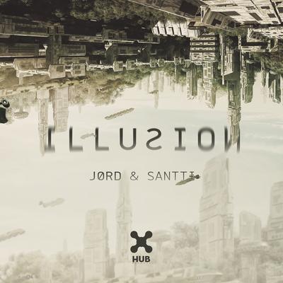 Illusion By JØRD, Santti's cover