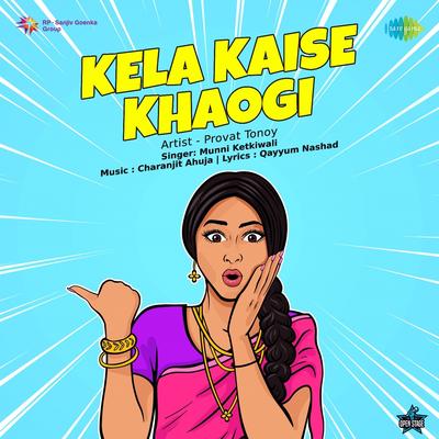 Kela Kaise Khaogi's cover