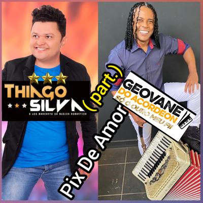 Pix de Amor By Thiago Silva, Geovane do acordeon's cover