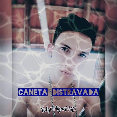 Caneta Distravada's cover