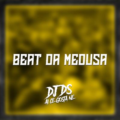 Beat da Medusa - Posso Repetir Roupa By DJ DS's cover