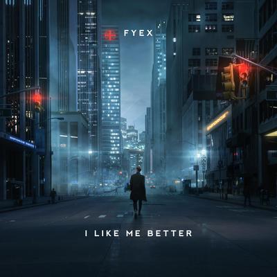 I Like Me Better By Fyex's cover