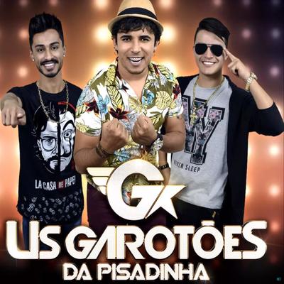 Esse Meu Forró By Us Garotões da Pisadinha's cover