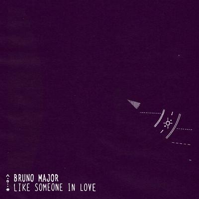 Like Someone In Love By Bruno Major's cover