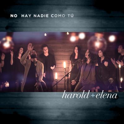 No hay nadie como tú By Harold y Elena's cover