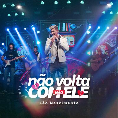 Não Volta Com Ele Não (Ao Vivo)'s cover