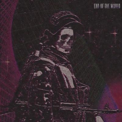 End of the World By FORGOTTENAGE's cover