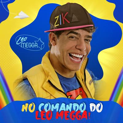 No Comando do Léo Megga By Léo Megga's cover