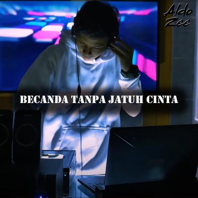 Becanda Tanpa Jatuh Cinta's cover