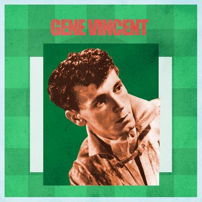 Presenting Gene Vincent's cover