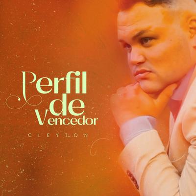 Perfil de Vencedor (Playback) By Cleyton's cover